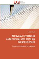 Nouveaux Syst mes Automatis s Des Tests En Neurosciences af Ech-Chadi-S
