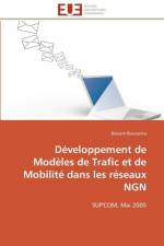 D veloppement de Mod les de Trafic Et de Mobilit Dans Les R seaux Ngn af Boussetta-B