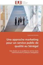 Une Approche Marketing Pour Un Service Public de Qualit Au S n gal af Konkobo-S