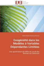 Exogeneite dans les modeles a variables dependantes limitees af Ntsama-S