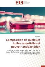 Composition de Quelques Huiles Essentielles Et Pouvoir Antibact rien af Idir-L