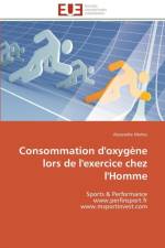 Consommation d'Oxyg ne Lors de l'Exercice Chez l'Homme af Marles-A