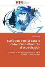 Evolution D Un Si Dans Le Cadre D Une D marche D Accr ditation af Gauret-P