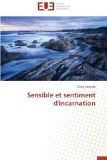 Sensible Et Sentiment d'Incarnation af Laronde-C