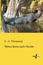 Meine Reise nach Florida af E a Ehemann