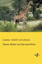 Durch Afrika von Ost nach West af Gustav Adolf Von Goetzen