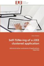 Self-tune-ing of a j2ee clustered application af Chebaro-O