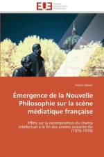 Emergence de la nouvelle philosophie sur la scene mediatique francaise af Dabert-F