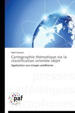 Cartographie Thematique Via La Classification Orientee Objet af Zerrouki-N