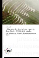 L'Histoire Du Riz Africain Dans Le Sud-Benin (XVIIe-XXe Siecle) af Vido-A