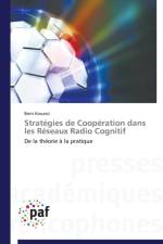 Strategies de Cooperation Dans Les Reseaux Radio Cognitif af Kouassi-B