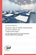 Facteurs de la Faible Motivation Et Leurs Effets Sur L Apprentissage af Ndagijimana-J