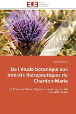 de L tude Botanique Aux Int r ts Th rapeutiques Du Chardon-Marie af Limelette-S