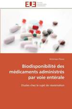 Biodisponibilite des medicaments administres par voie enterale af Planas-V