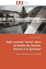 Style comme arme dans la poesie de cesaire af Nengou-C