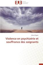 Violence En Psychiatrie Et Souffrance Des Soignants af Prigent-C