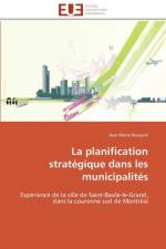 La planification strategique dans les municipalites af Beaupre-J