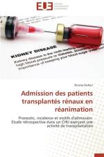 Admission Des Patients Transplant s R naux En R animation af Dufour-N