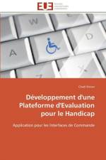 D veloppement d'Une Plateforme d'Evaluation Pour Le Handicap af Riman-C
