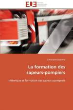 La Formation Des Sapeurs-Pompiers af Duportal-C
