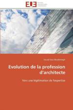 Evolution de la Profession D Architecte af Boudemagh-S
