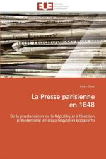 La Presse Parisienne En 1848 af Elbaz-J