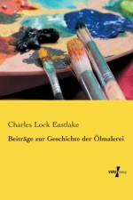 Beitrage zur Geschichte der OElmalerei af Sir Eastlake