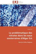 La Probl matique Des Nitrates Dans Les Eaux Souterraines d'Alger Est af Zair-K