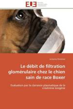Le D bit de Filtration Glom rulaire Chez Le Chien Sain de Race Boxer af Pommier-J