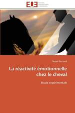 La reactivite emotionnelle chez le cheval af Bertrand-M