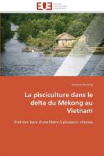 La pisciculture dans le delta du mekong au vietnam af Rostang-A