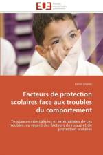 Facteurs de protection scolaires face aux troubles du comportement af Alvarez-L