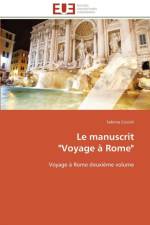 Le manuscrit voyage a rome af Ciccioli-S
