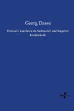 Hermann von Salza als Sachwalter und Ratgeber Friedrichs II. af Georg Dasse