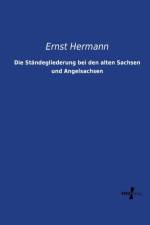 Standegliederung bei den alten Sachsen und Angelsachsen af Ernst Hermann