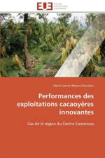 Performances des exploitations cacaoyeres innovantes af Ndzana Eloundou-M