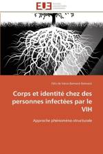 Corps Et Identit Chez Des Personnes Infect es Par Le Vih af De Valois Bamseck Bamseck