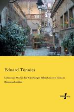 Leben und Werke des Wurzburger Bildschnitzers Tilmann Riemenschneider af Eduard Toennies