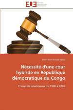 N cessit d'Une Cour Hybride En R publique D mocratique Du Congo af Mpoyi-D