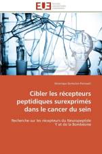 Cibler Les R cepteurs Peptidiques Surexprim s Dans Le Cancer Du Sein af Dumulon-Perreault-V