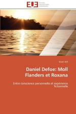 Daniel Defoe: Moll Flanders Et Roxana af Arfi-I