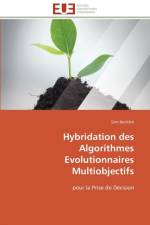 Hybridation Des Algorithmes Evolutionnaires Multiobjectifs af Bechikh-S