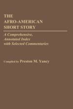 The Afro-American Short Story af Preston M. Yancy