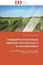 Int gration conomique R gionale Africaine Face La Mondialisation af Buasa-G