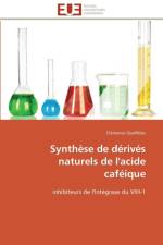 Synth se de D riv s Naturels de l'Acide Caf ique af Queffelec-C