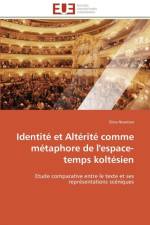 Identit Et Alt rit Comme M taphore de l'Espace-Temps Kolt sien af Noaman-D