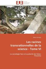 Les Racines Transrationnelles de la Science - Tome VI af Sanogo-S