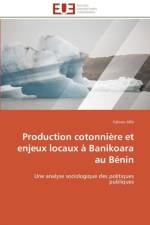 Production Cotonni re Et Enjeux Locaux Banikoara Au B nin af Affo-F