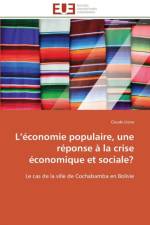 L conomie Populaire, Une R ponse La Crise conomique Et Sociale? af Llena-C