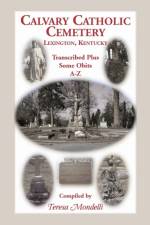 Calvary Catholic Cemetery Lexington, Kentucky af Teresa Mondelli